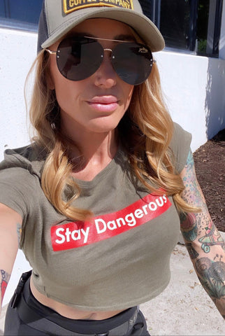 "STAY DANGEROUS" CROP (MIL GREEN & BLACK)